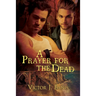 A Prayer for the Dead