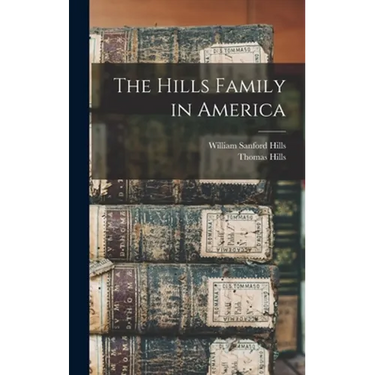 The Hills Family in America