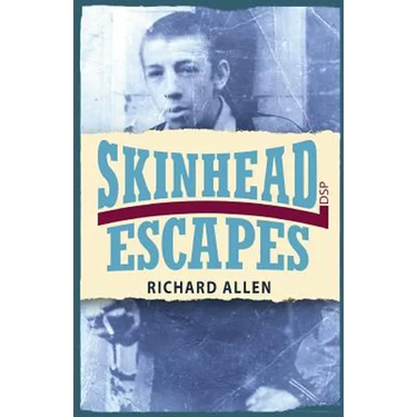 Skinhead Escapes