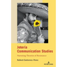 Jotería Communication Studies: Narrating Theories of Resistance