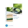 Mark: Turn Your Eyes Upon Jesus: Ten Studies for Small Groups or Individuals