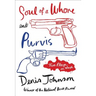 Soul of a Whore and Purvis: Two Plays in Verse