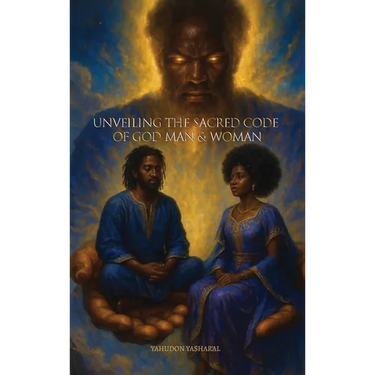 Unveiling The Sacred Code of God Man & Woman