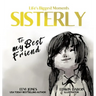 Sisterly: To My Best Friend