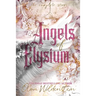 Angels of Elysium: the Complete Series