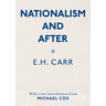 Nationalism and After: With a New Introduction from Michael Cox