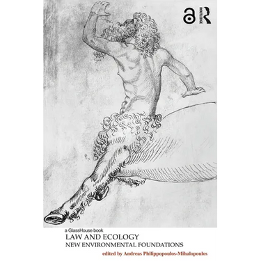 Law and Ecology: New Environmental Foundations