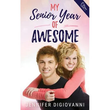My Senior Year of Awesome