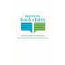 Opening the Book of Faith: Lutheran Insights for Bible Study