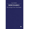Mercenaries: Scourge of the Developing World