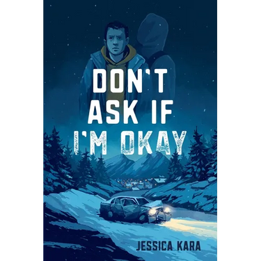 Don't Ask If I'm Okay