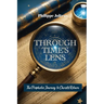Through Time's Lens: The Prophetic Journey to Christ's Return