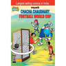 Chacha Chaudhary Football World Cup