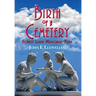 Birth of a Cemetery: Forest Lawn Memorial-Park