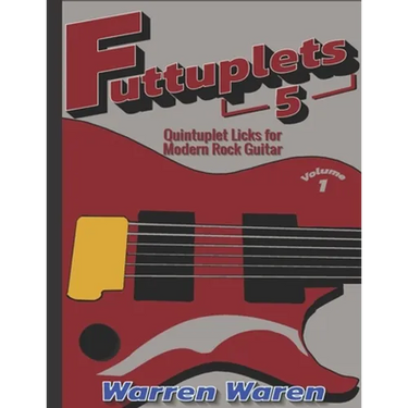 Quintuplet Licks for Modern Rock Guitar: Vol. 1