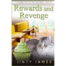 Rewards and Revenge: A Norwegian Forest Cat Café Cozy Mystery - Book 20