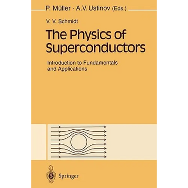 The Physics of Superconductors: Introduction to Fundamentals and Applications