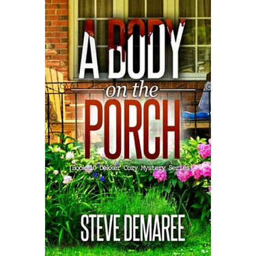 A Body on the Porch