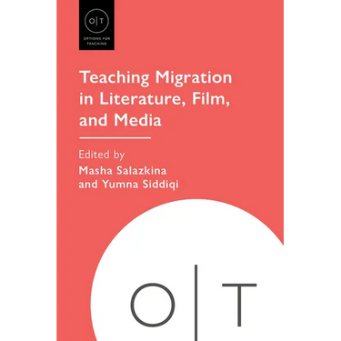 Teaching Migration in Literature, Film, and Media