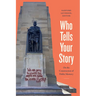 Who Tells Your Story: On the Construction of Public Memory