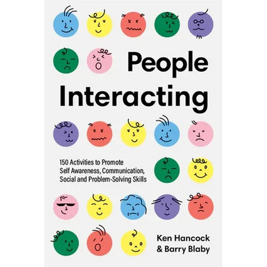 People Interacting: 150 Activities to Promote Self Awareness, Communication, Social and Problem-Solving Skills