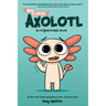 Max, a Little Axolotl #1 (an Original Graphic Novel)