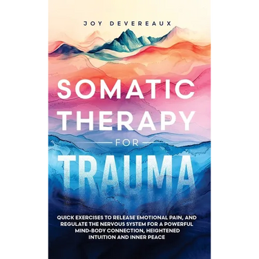 Somatic Therapy for Trauma