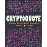 Cryptoquote Large Print Hard Puzzles: Large Print Funniest and Challenging Cryptoquotes Puzzle Book