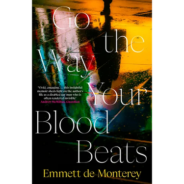 Go the Way Your Blood Beats