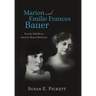 Marion and Emilie Frances Bauer: From the Wild West to American Musical Modernism
