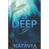 Deep 2: A Paranormal Novel
