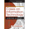 Cases on Information Technology: Lessons Learned
