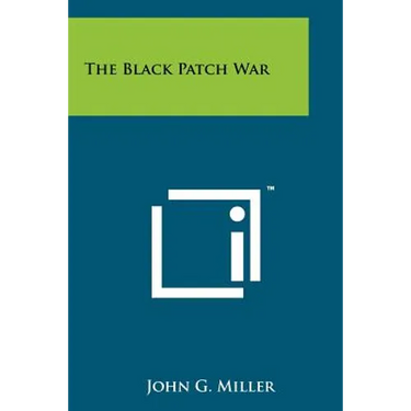 The Black Patch War