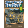 Those Terrific Turtles
