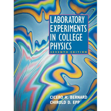 Laboratory Experiments in College Physics