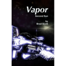 Vapor: Second Sun