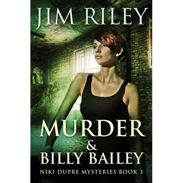 Murder & Billy Bailey