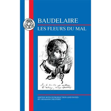 Baudelaire: Les Fleurs Du Mal