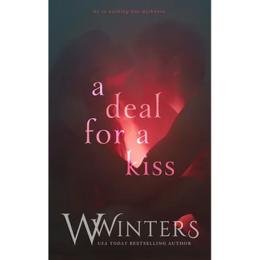 A Deal For a Kiss