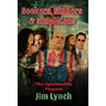 Seekers, Sinners & Simpletons: The Spirituality Players