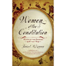 Women of the Constitution: Wives of the Signers