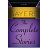 Dorothy L. Sayers: The Complete Stories: The Complete Stories