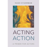 Acting Action: A Primer for Actors