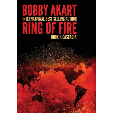 Ring of Fire Cascadia: A disaster thriller