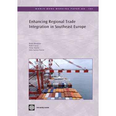 Enhancing Regional Trade Integration in Southeast Europe