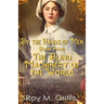 By the Hands of Men, Book Four: Charlotte The Blind Machinery of the World