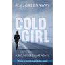 Cold Girl