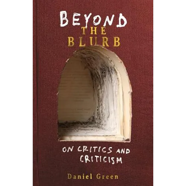 Beyond the Blurb: On Critics and Criticism