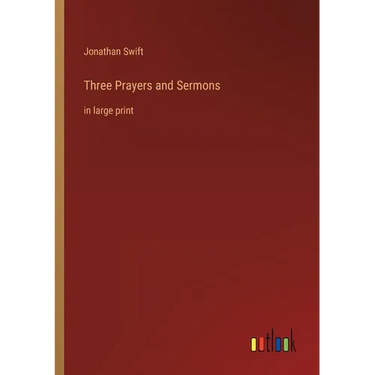 Three Prayers and Sermons: in large print