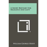 A Short Breviary For Religious And Laity